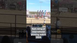 Bull riding  internationalplowingmatchipm2024bullridingcowboycountryrodeo [upl. by Anyk]