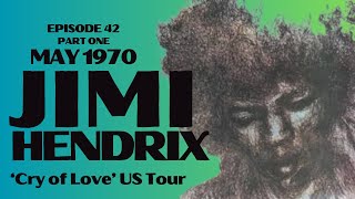 THE JIMI HENDRIX STORY  MAY 1970 EPISODE 42 PART 1 [upl. by Htnamas]