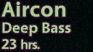 Aircon Super Deep Bass  Darkness Enveloping Remix [upl. by Annazus]