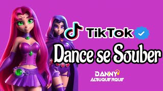 Dance se souber TikTok 2024🎶💜 [upl. by Elleron862]