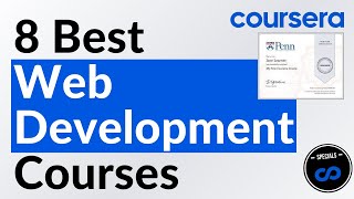 8 Best Coursera Courses for Web Development [upl. by Frulla308]