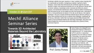 Dr Carlos Portela  Towards 3D Architected Materials Beyond the Laboratory [upl. by Inilam]