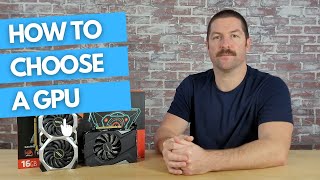 How to Choose A Graphics Card for Beginners [upl. by Galanti]