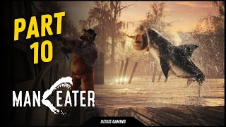 Maneater  PC  GAMEPLAY WALKTHROUGH  LONGPLAY  NO COMMENTARY  PART 10 [upl. by Inatsed]