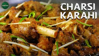 Mutton Karahi Recipe by SooperChef  Bakra Eid Sepcial Charsi Karahi [upl. by Ellednek750]