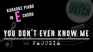 Faouzia  You dont even know me karaoke version in E major key [upl. by Nivart]