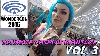 WonderCon 2016 Cosplay Montage Vol 3 [upl. by Guildroy75]