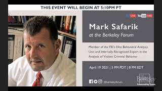 Criminal Profilers Mark Safarik at the Berkeley Forum [upl. by Sunshine]