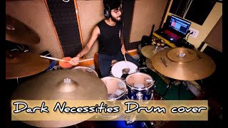 RED HOT CHILI PEPPERS  DARK NECESSITIES DRUM COVER  ARPAN CHATTERJEE [upl. by Enidaj]