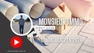 L immobilier en 2024 expliqué par Monsieur Immo [upl. by Leaffar]