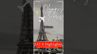 Day 6 Highlights  RecordBreaking Performances amp Medal Wins  Paris 2024 Olympics [upl. by Tteltrab723]