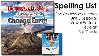 SAVVAS MyView Literacy Unit 5 Lesson 2 Spelling  3rd Grade [upl. by Emolas]