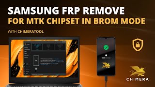 Samsung MTK bootrom mode FRP Removal with ChimeraTool [upl. by Poirer]