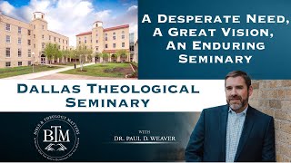 Dallas Theological Seminary  A Thriving Seminary for 100 years [upl. by Kind]