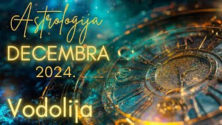 VODOLIJA  Astrologija Decembra 2024 [upl. by Enerehs]