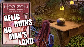 Horizon Forbidden West  Relic Ruins No Mans Land [upl. by Htezzil80]