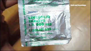 Lizolid 600mg Tablet Linezolid Tablet 600mg iplizolid Tablet benifitDoseside effectsuse [upl. by Ebonee]