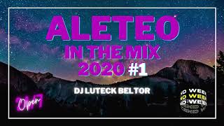 MIX ALETEO 2021  LEA IN THE MIX VS ALAN QUIÑONEZ  DJ LUTECK BELTOR MIX CACHENGUE FIESTERO [upl. by Ches]