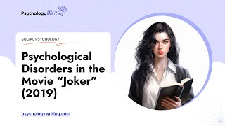 Psychological Disorders in the Movie “Joker” 2019  Essay Example [upl. by Enneicul]