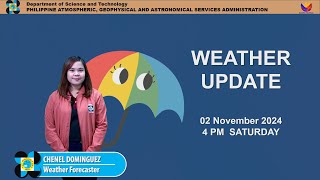 Public Weather Forecast issued at 4PM  November 02 2024  Saturday [upl. by Il]