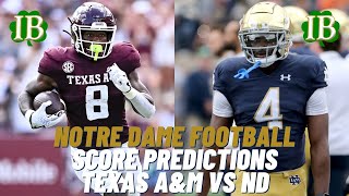 Score Predictions Notre Dame vs Texas AampM [upl. by Acimad931]