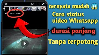 Cara buat status video WA durasi panjang tanpa aplikasi tambahan [upl. by Nonnac]