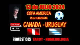 CANADA  URUGUAY COPA AMERICA 3er LUGAR tarot futbol pronosticos copaamerica2024 copaamerica [upl. by Uase317]