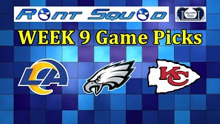 Rant Squad  Episode 33  Week 9 Picks [upl. by Danelle362]