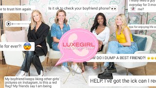 We Answer YOUR Questions  Cheating Boyfriend The ICK Friendship Break Ups amp More  LUXEGIRL SHOW [upl. by Nor274]