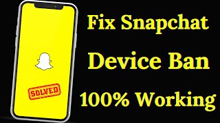 Snapchat Device Ban Fix 2024 iPhone [upl. by Joye]