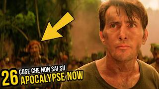 26 COSE che NON SAI su APOCALYPSE NOW  Curiosità e dettagli [upl. by Chemush814]