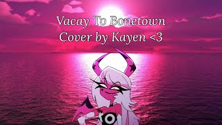 “Vacay To Bonetown”  Helluva Boss Cover [upl. by Yelrah482]