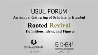 Usul Forum 2022  Rooted Revival Definitions Ideas amp Figures  Session 2 [upl. by Latsyrcal]