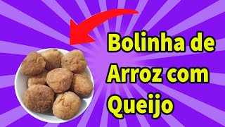 Receita Como Fazer Bolinho de Arroz Frito SIMPLES [upl. by Novyat]