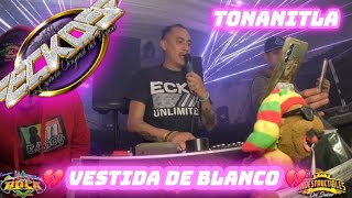 ♥️SONIDO ECKOS FAUSTO PEREA  VESTIDA DE BLANCO  SALSA RECUERDO TONANITLA 2024♥️ [upl. by Pease]