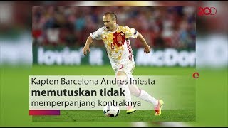 Iniesta Ucap Salam Perpisahan ke Barcelona [upl. by Staal337]