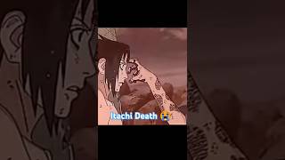 Itachi Death 😭 shorts naruto [upl. by Nnor]