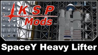 KSP Mods  SpaceY Heavy Lifter [upl. by Yesnyl]