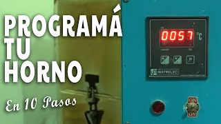 Programar tu Horno  Como hacerlo paso a paso  Instrelec  Medidor de temperatura Cerámica [upl. by Ynohtnad390]