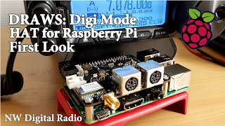 DRAWS Ham Radio Digi Mode HAT for Raspberry Pi First Look [upl. by Ymer]