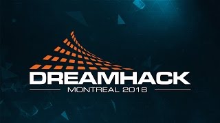 DreamHack Montreal 2016  Aftermovie [upl. by Nap]