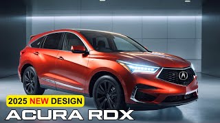 2025 Acura RDX Unveil The Future Of Luxury  The RDX Phenomenon [upl. by Floridia933]