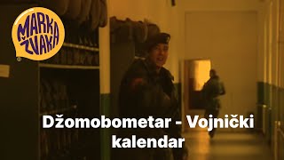 Džomobometar  Vojnički kalendar [upl. by Jones]