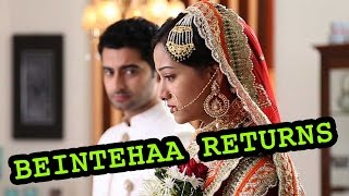 Beintehaa returns as Salaame Ishq  Daastan Mohabbat Ki [upl. by Anela83]