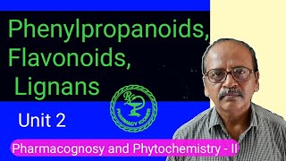 Phenylpropanoids Flavonoids and Lignans  pharmacognosy and Phytochemistry II  unit 2 [upl. by Cadel]