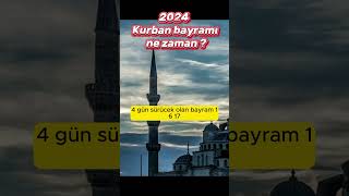 2024 yılında Kurban Bayramı ne zaman  kurbanbayramı [upl. by Lenod]