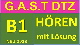 GAST DTZ B1 Hören 14 Prüfung B1 Neu 2023 [upl. by Karlyn]