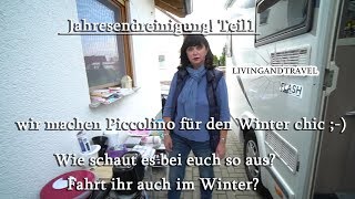 Jahresendreinigung  von unserem Wohnmobil Teil 1 [upl. by Raddy953]