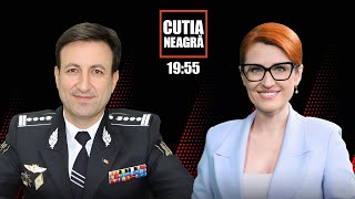 Cutia Neagră cu Mariana Rață Invitat  șeful IGP Viorel Cernăuțeanu 03102024 [upl. by Drucilla]