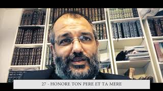 613  27eme MITSVA DE LA TORAH  Honore ton père et ta mère [upl. by Gilles112]